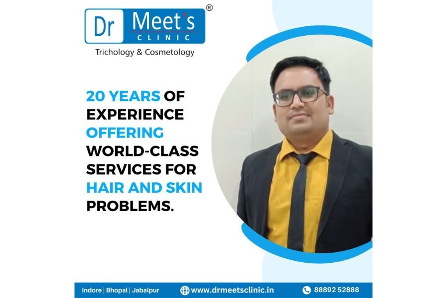 Dr Meets Clinic: Most Trusted Trichology Clinic For Hair Fall Treatment In Indore Dr Meets Clinic: Most Trusted Trichology Clinic For Hair Fall Treatment In Indore