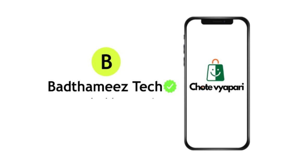 Badthameez Tech Expands its Reach with the Launch of ‘Chote Vyapari’ to Empower Small Businesses in Telangana and Andhra Pradesh