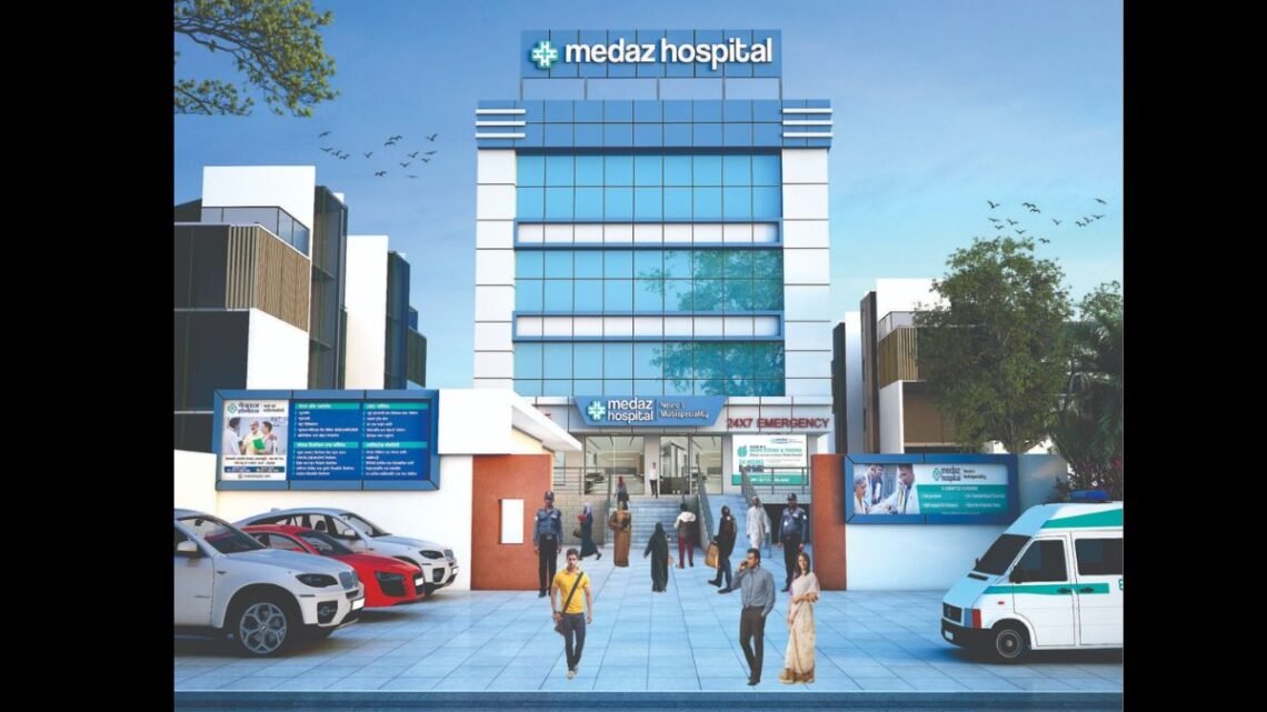Medaz Hospital, Patna: A Leader in Neurology and Trauma Care in Bihar