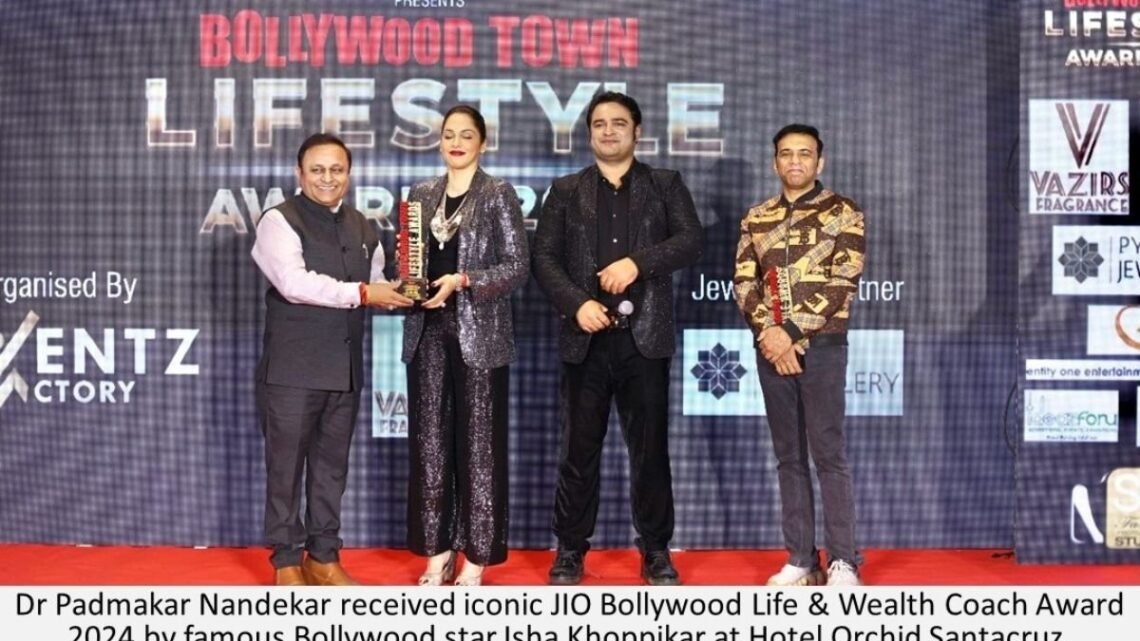 Dr Padmakar Nandekar received iconic JIO Bollywood Life & Wealth Coach Award 2024