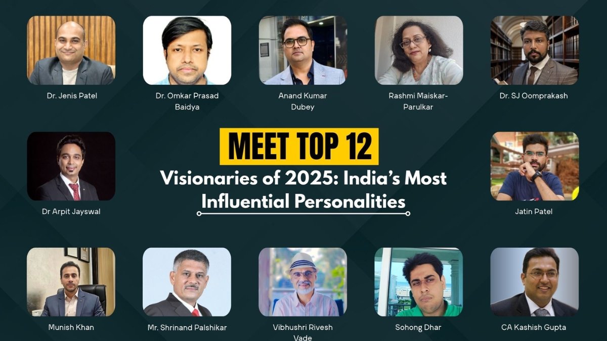 Meet the Top 12 Visionaries of 2025: India’s Most Influential Personalities Meet the Top 12 Visionaries of 2025: India’s Most Influential Personalities