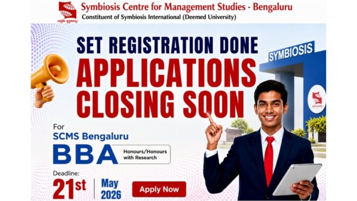 SCMS Bengaluru BBA Admissions 2026: SET Registration Closed on April 15; SCMS Bengaluru BBA Application Deadline May 21, 2026