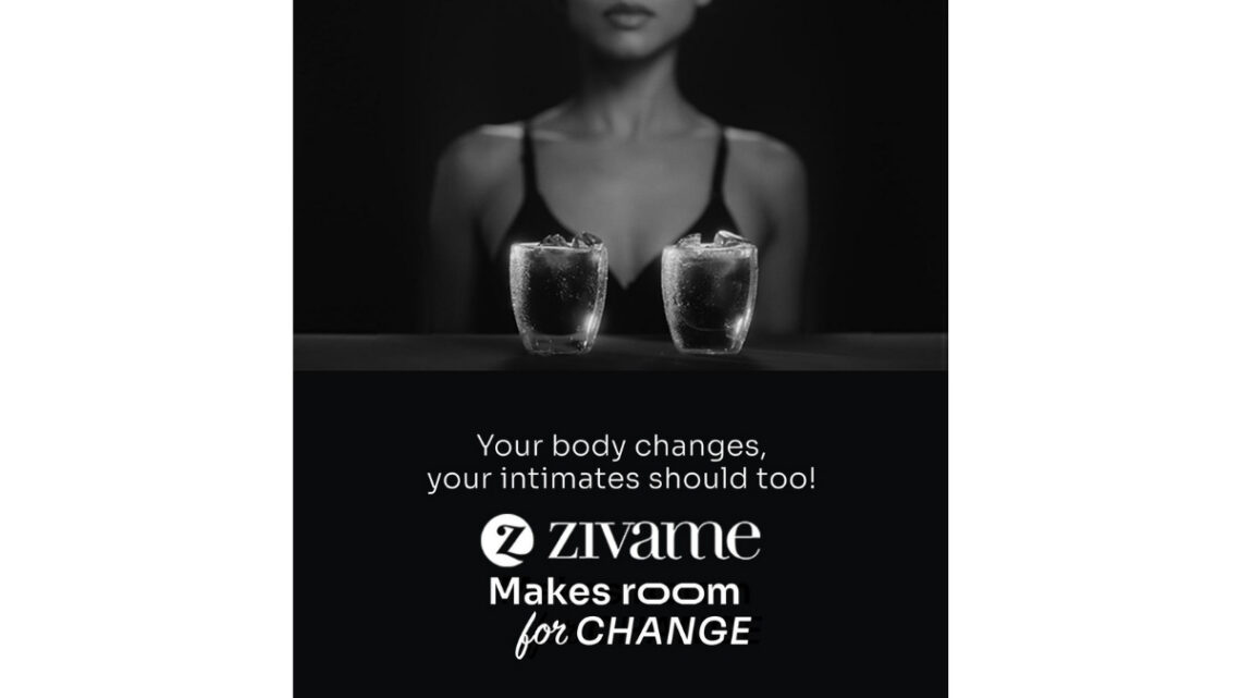 Designed to Breathe, Stretch, and Shift –  Zivame’s New Campaign Honoring the Rhythm of a woman’s body.