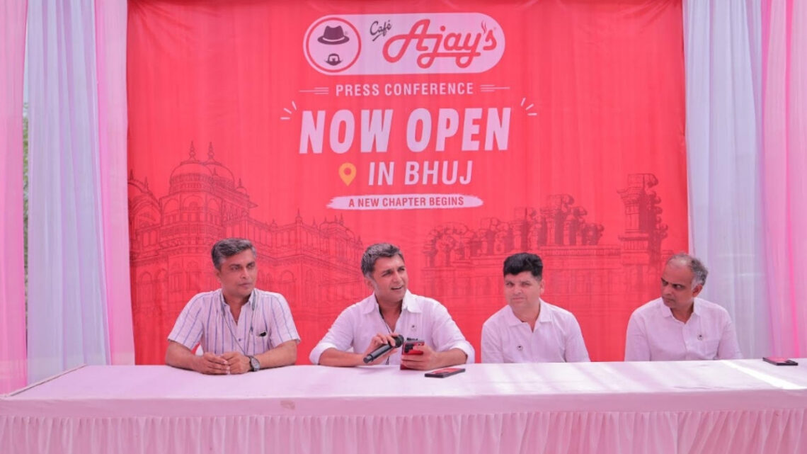 Ajay’s Cafe Enters Kutch with First Outlet in Bhuj; Plans 8-10 Cafes Across the Region in the forthcoming Days