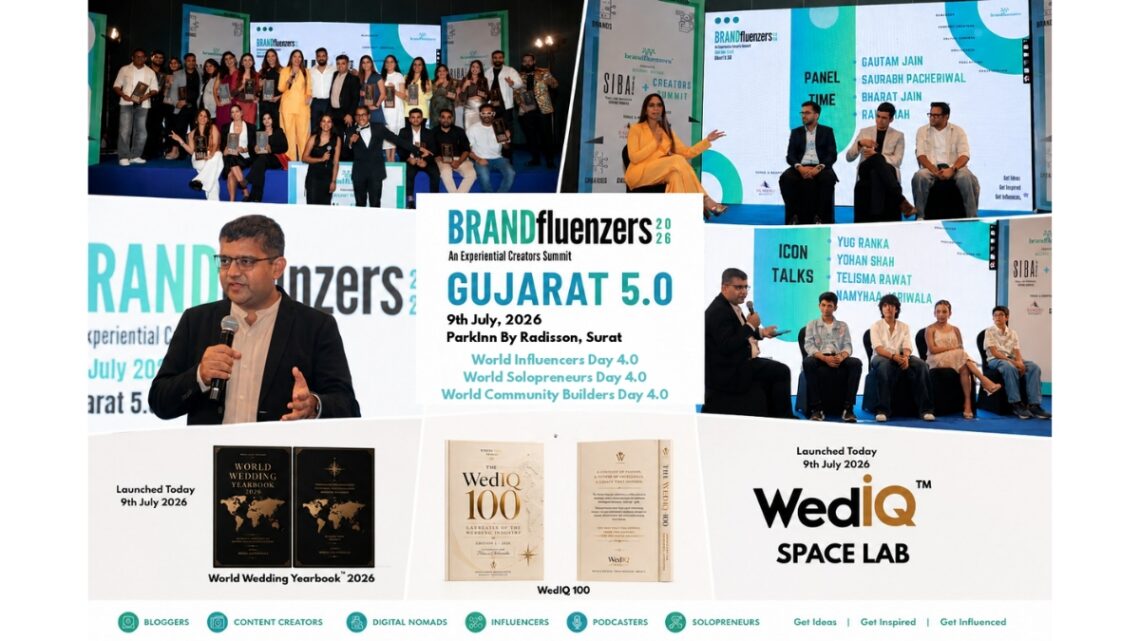 Creators Summit – SIBA 2026 Gujarat Edition 5.0 Celebrates the Rise of India’s Creator Economy; WedIQ Unveils Groundbreaking Wedding Innovations