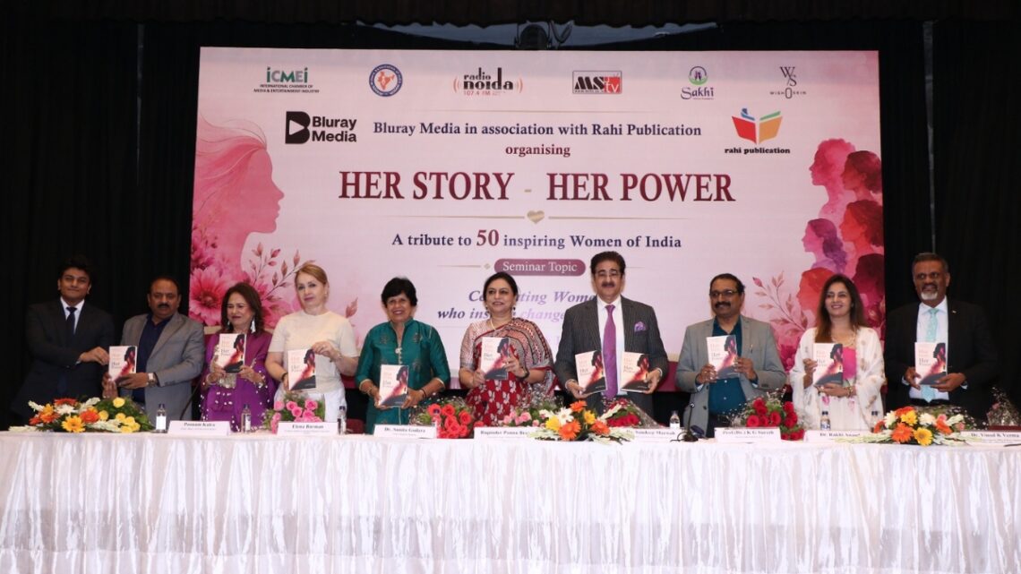 Rahi Publication Launches ‘Her Story – Her Power’; Honours 50 Women with “Women of Vision 2026” Award