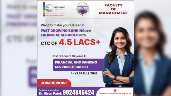 PGDFBS at Sarvajanik University: Preparing Future-Ready Professionals for India’s Expanding BFSI Sector