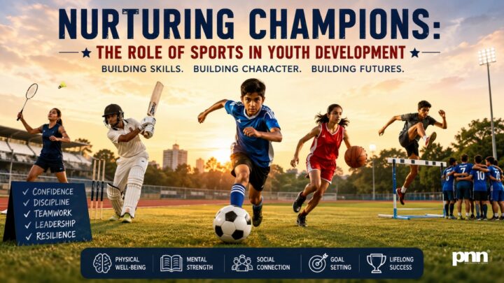 Nurturing Champions: The Role of Sports in Youth Development
