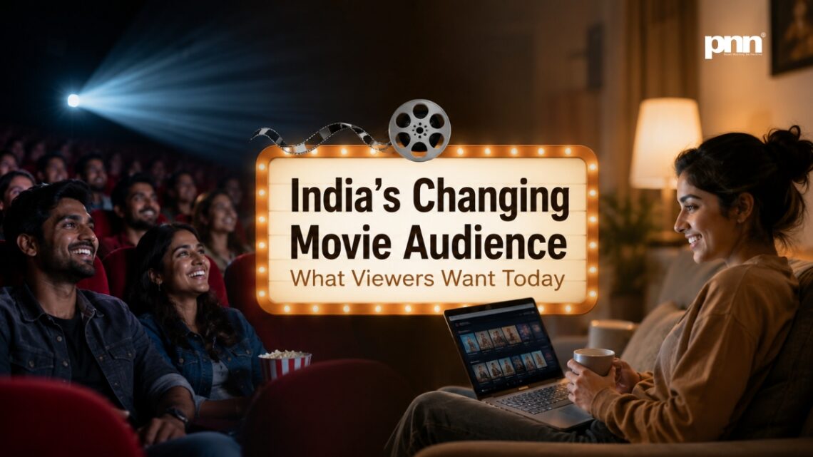India’s Changing Movie Audience: What Viewers Want Today